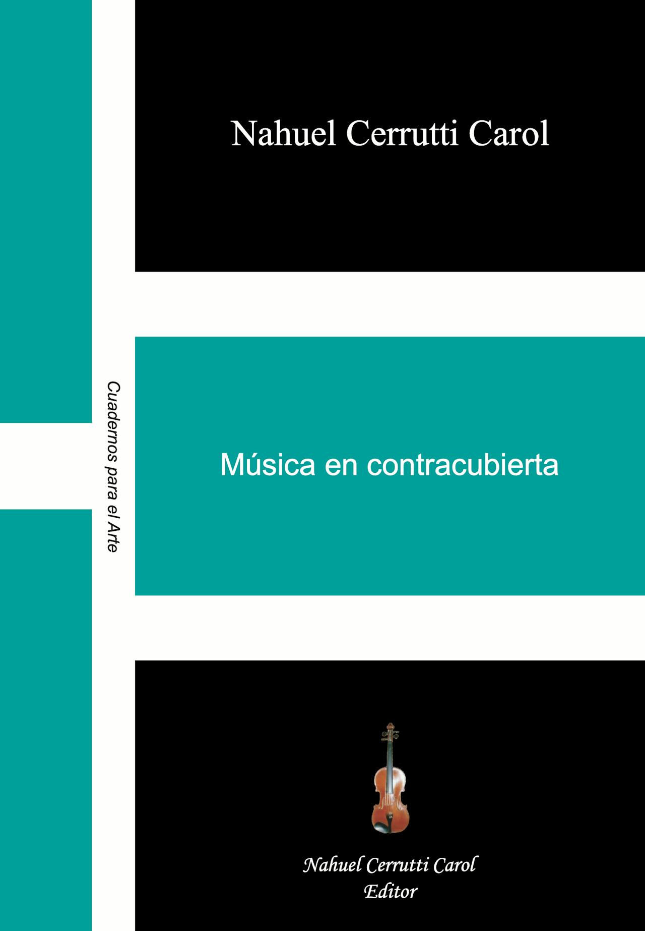 Nahuel Cerrutti Carol - Música en contracubierta