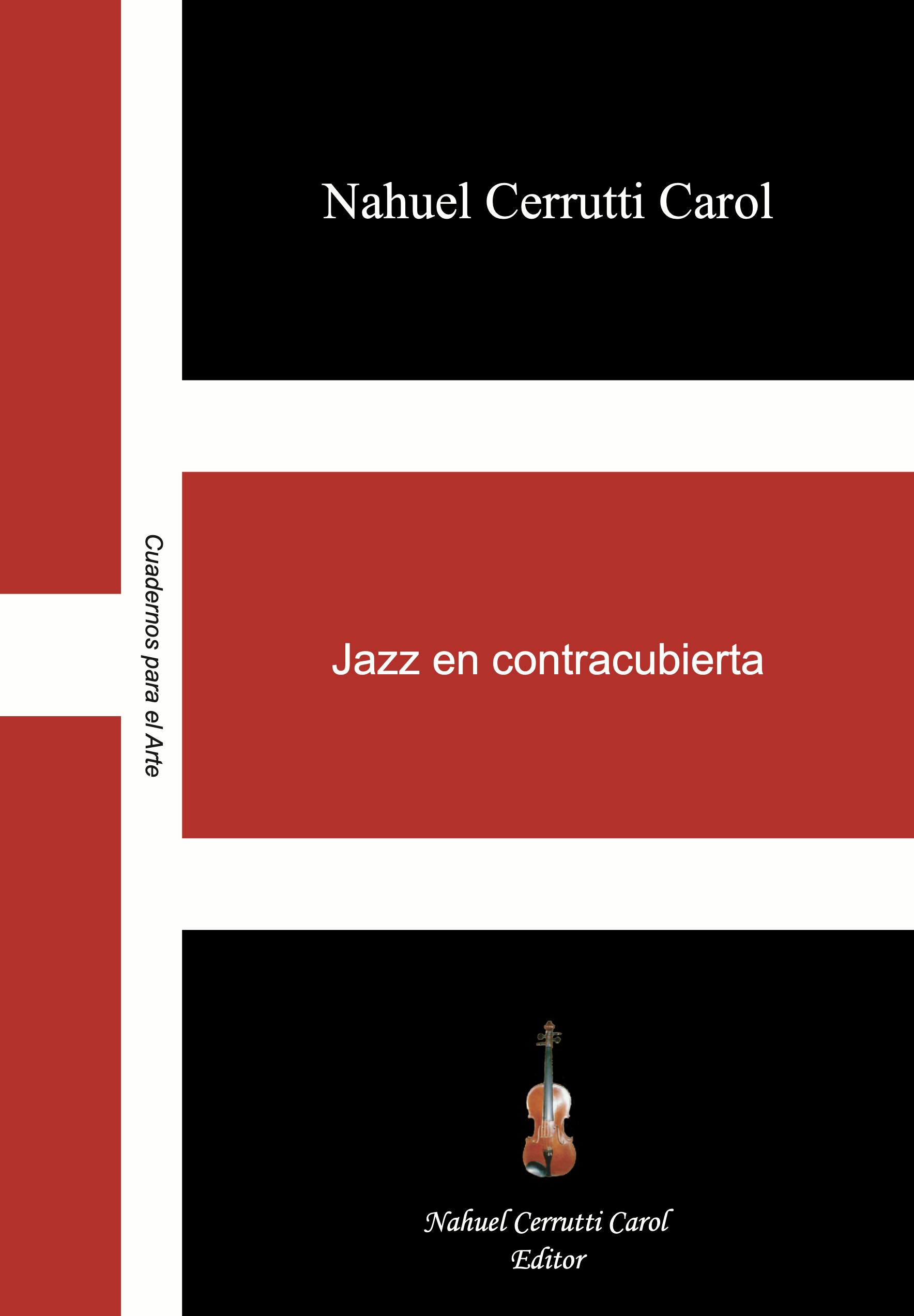 Nahuel Cerrutti Carol - Jazz en contracubierta