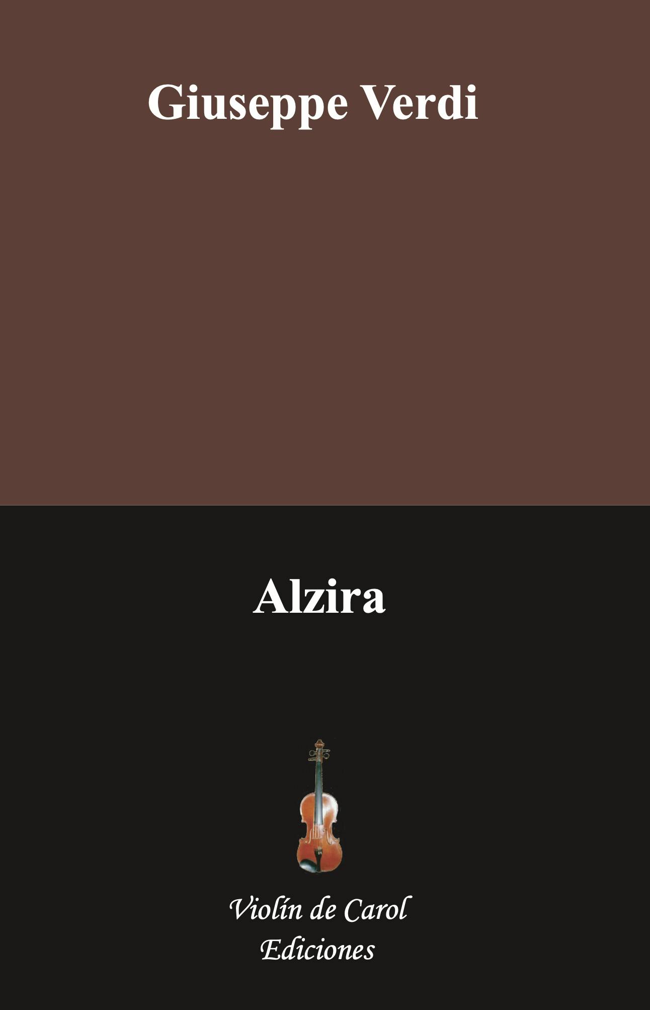 Giuseppe Verdi - Alzira