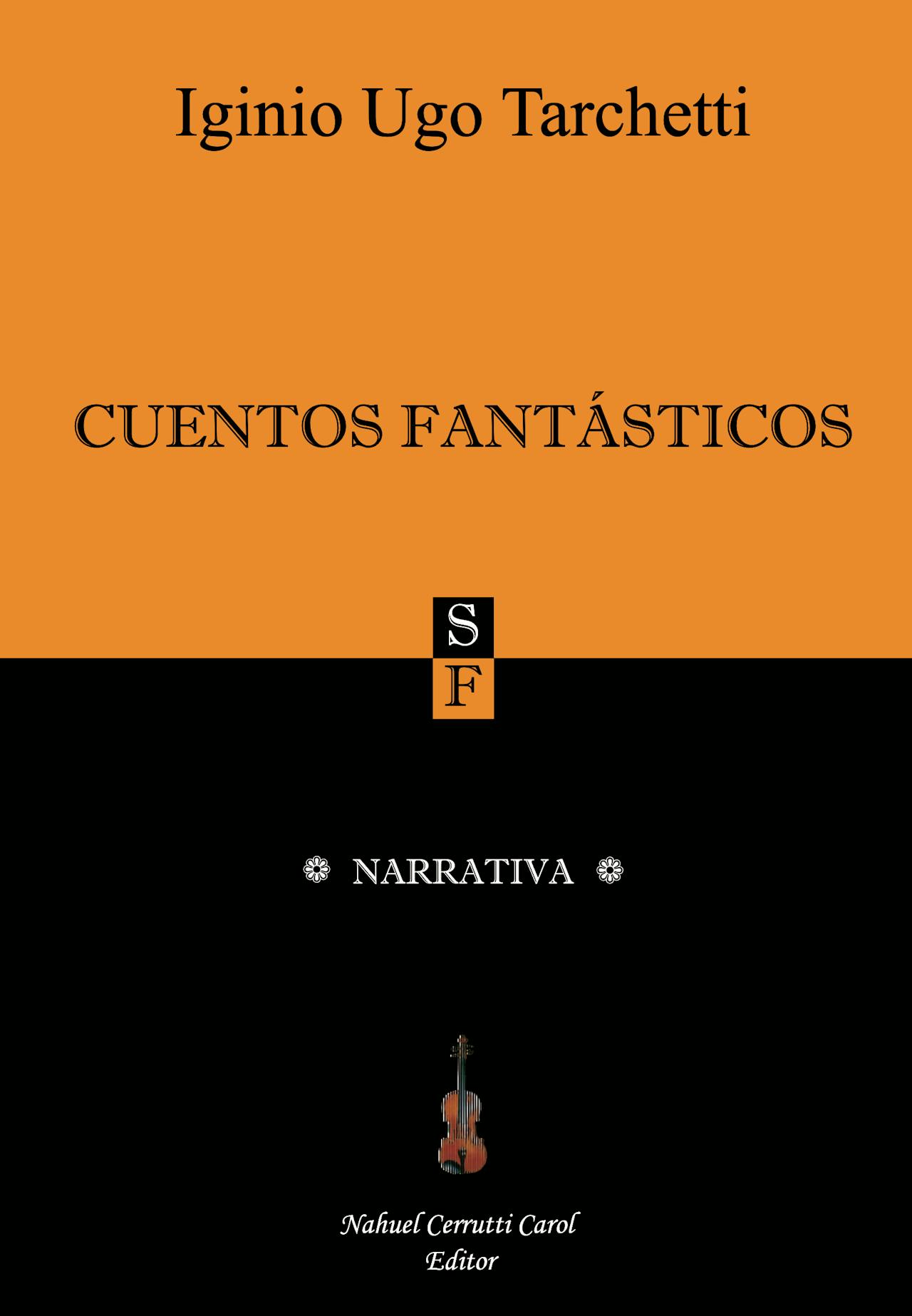 Iginio Ugo Tarchetti - Cuentos fantásticos