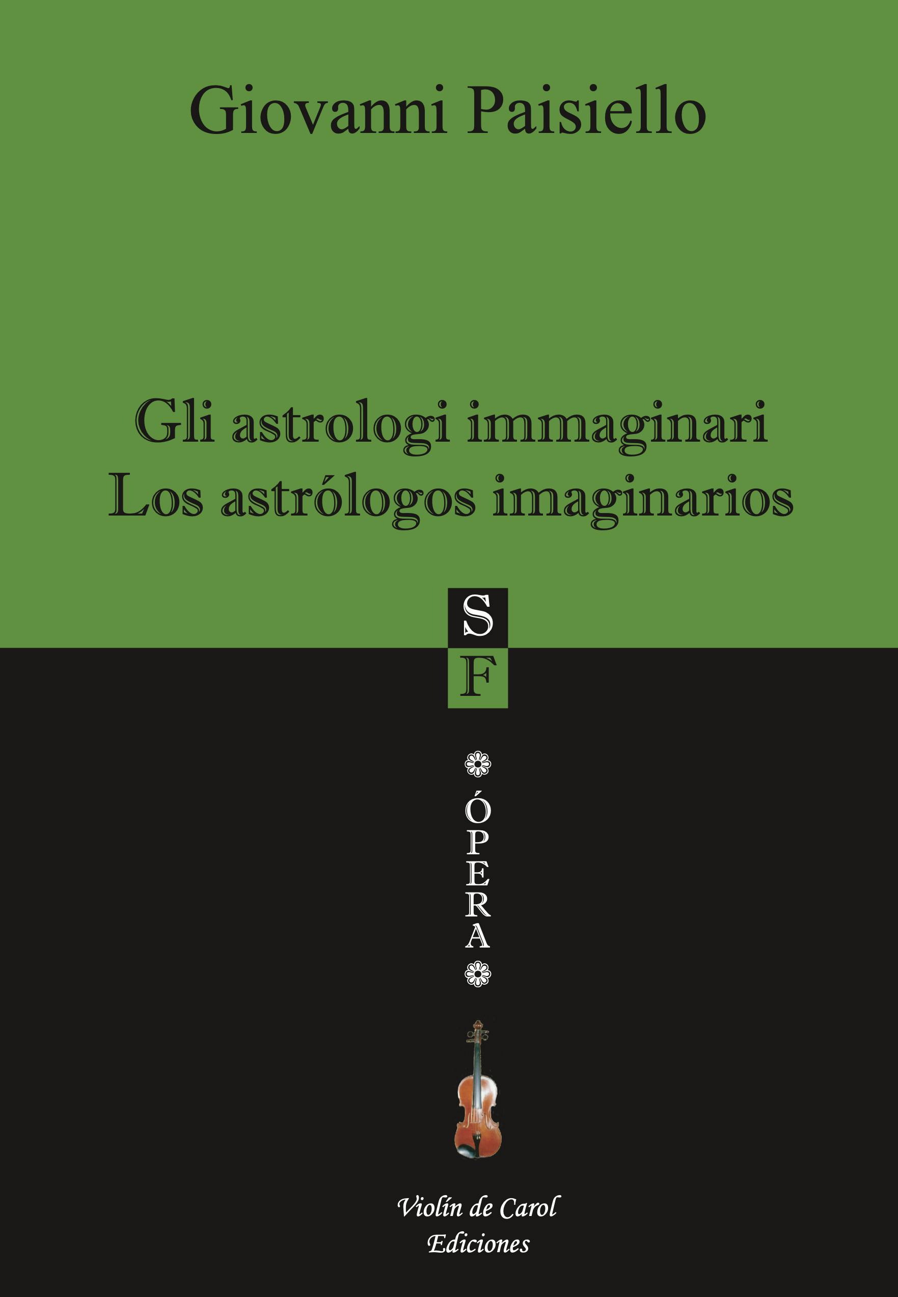 Giovanni Paisiello · Giovanni Bertati - Gli astrologi immaginari / Los astrólogos imaginarios