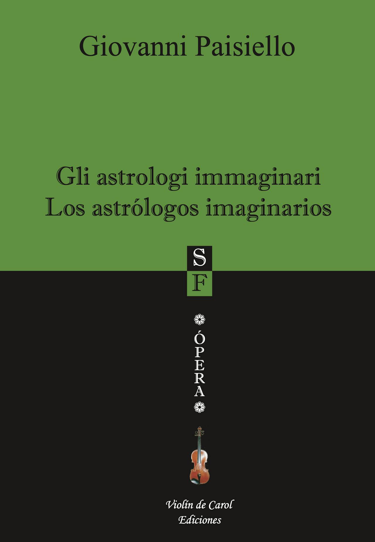 Giovanni Paisiello · Giovanni Bertati - Gli astrologi immaginari / Los astrólogos imaginarios