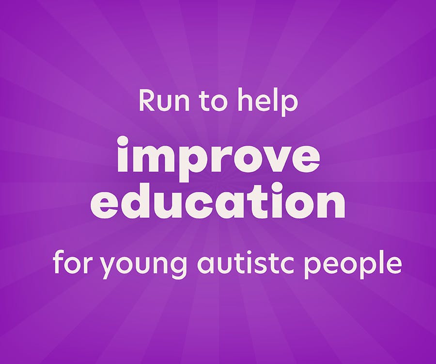 Run to help improve education for young autistic people.