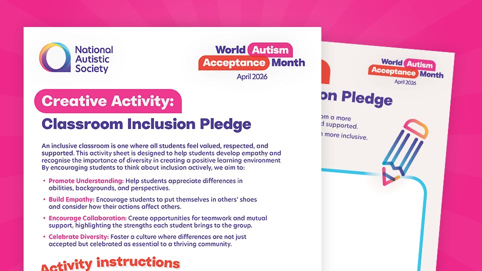 Bright flyer for World Autism Acceptance Month (April 2026) by the National Autistic Society. Title: “Creative Activity: Classroom Inclusion Pledge.” Focus on promoting understanding, empathy, collaboration, and celebrating diversity in classrooms.