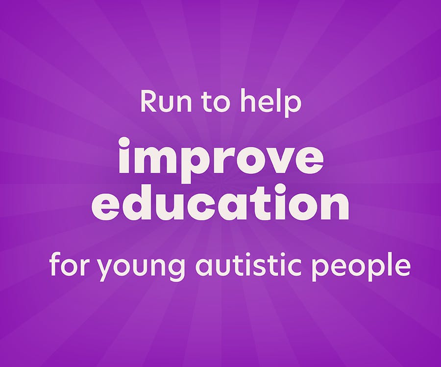 Run to help improve education for young autistic people.
