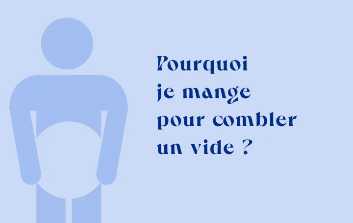 manger compulsif vide intérieur
