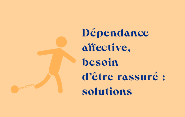 besoin d'être rassuré qu'il m'aime
