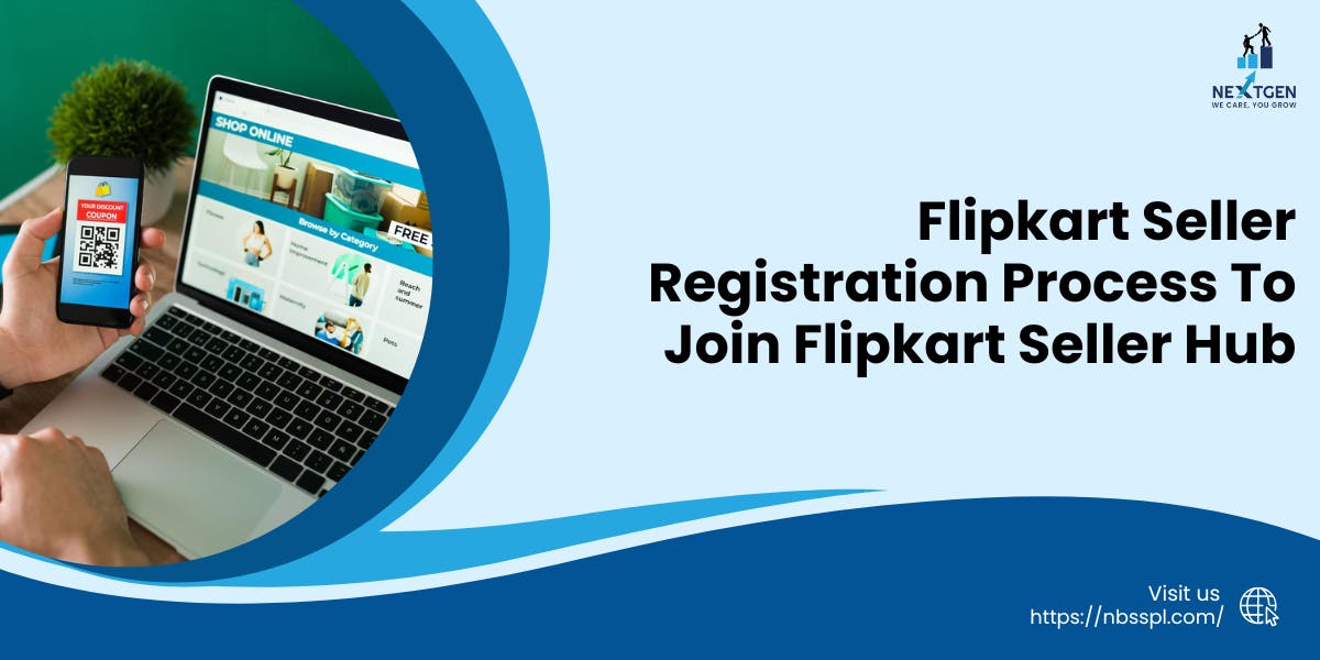 Flipkart Seller Registration Process To Join Flipkart Seller Hub - blog poster
