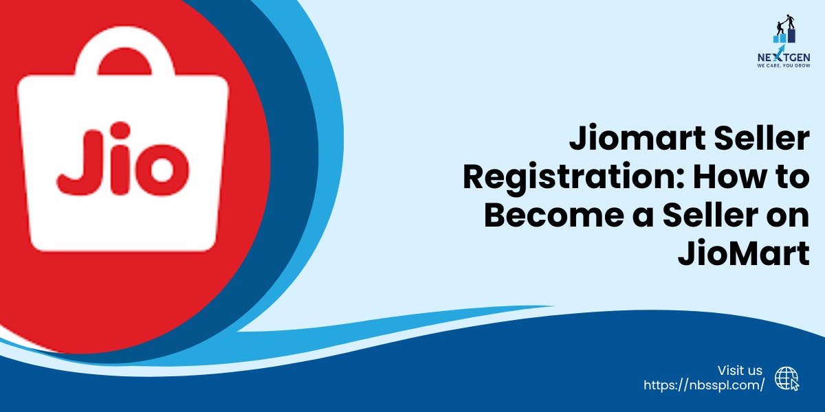 Jiomart Seller Registration: How to Become a Seller on JioMart: Blog Poster