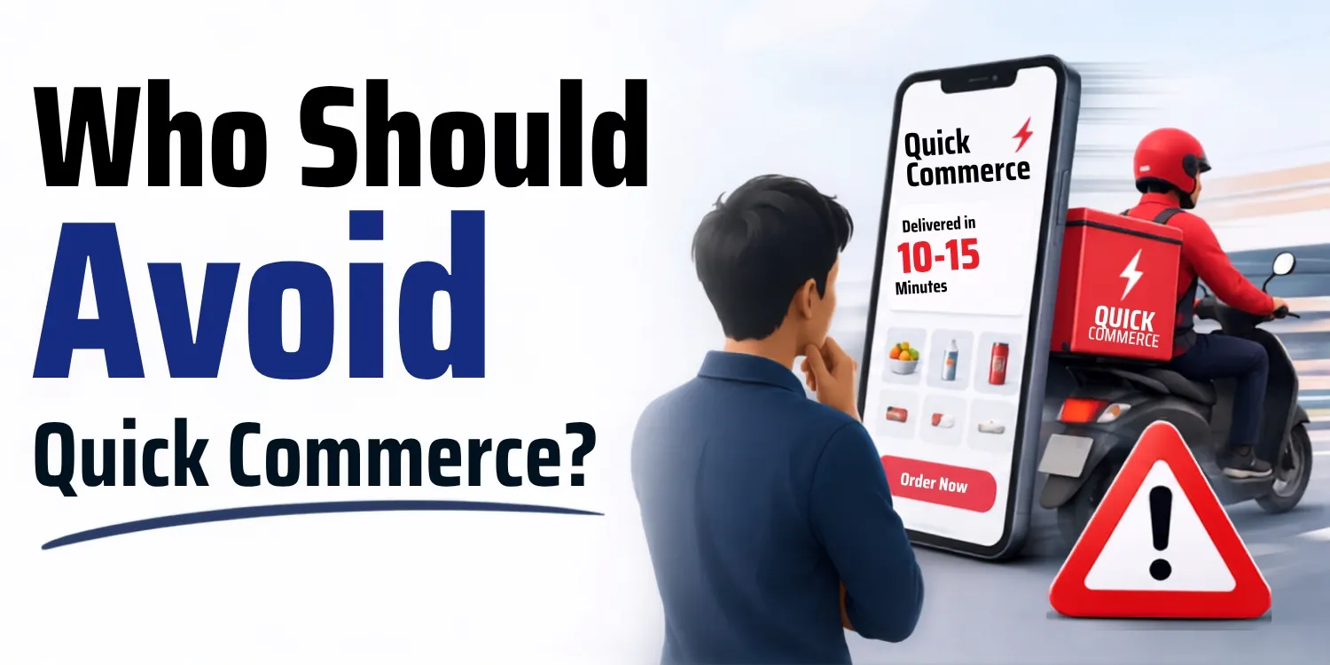 who should avoid quick commerce