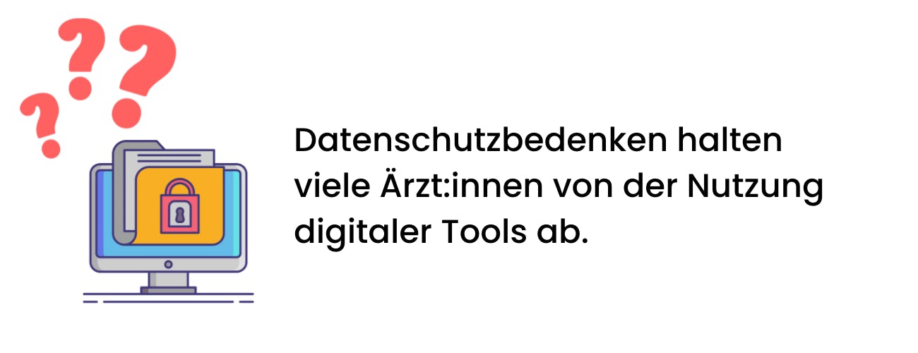 Datenschutzbedenken halten viele Ärzt:innen von der Nutzung digitaler Tools ab