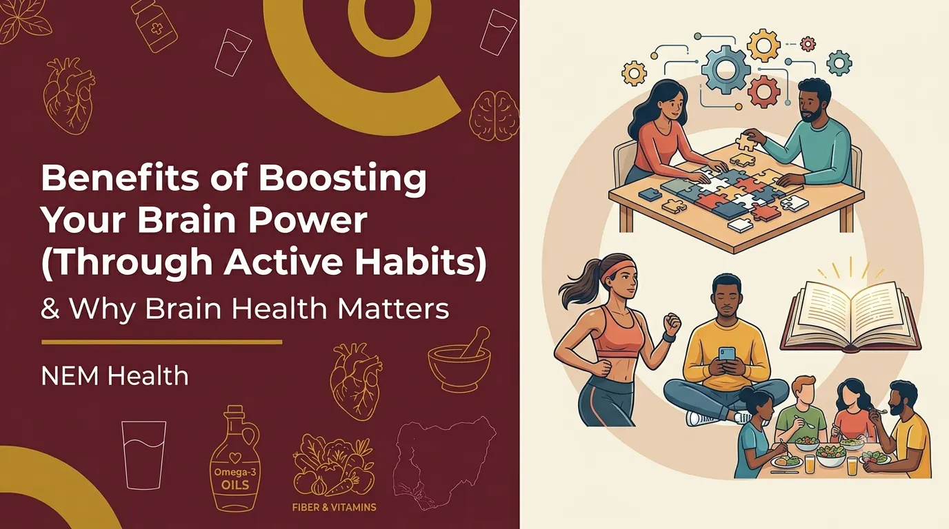 9 Benefits of Boosting Your Brain Power (Through Active Habits)& Why Brain Health Matters