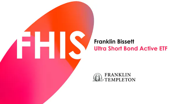 Issuer Insights | FHIS with Franklin Templeton