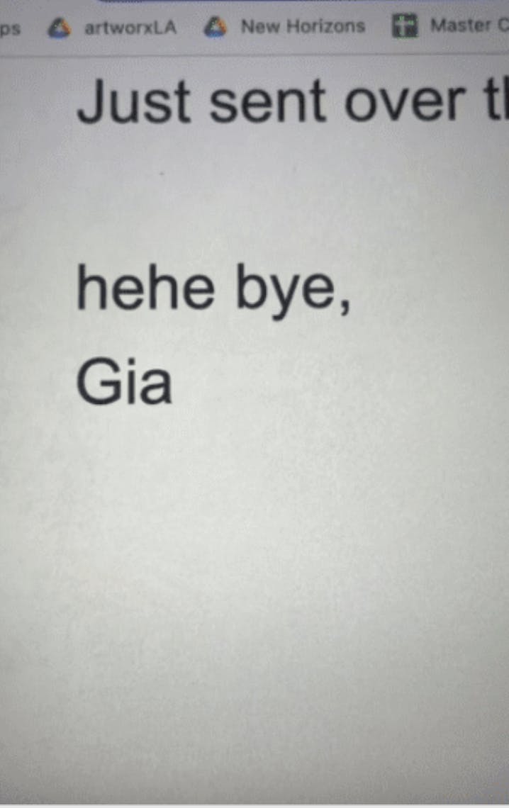 image of an email sign-off that says, "hehe bye, Gia"