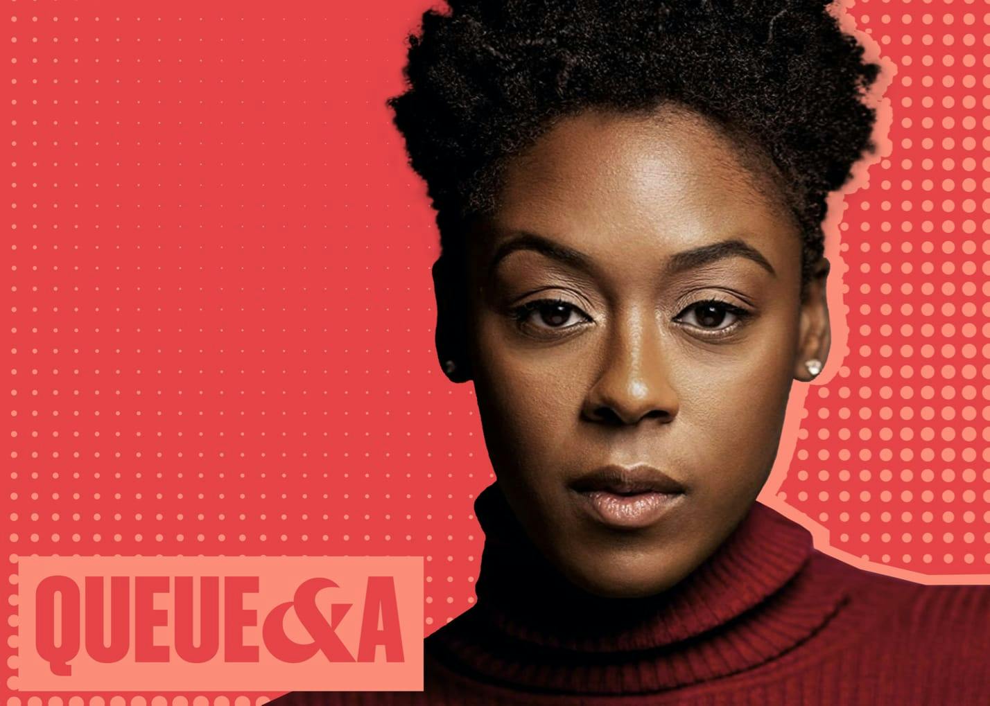 Moses Ingram against a red and pink background. She wears a maroon turtleneck, earrings, and looks directly at the camera. On the left of this image reads: Queue & A.