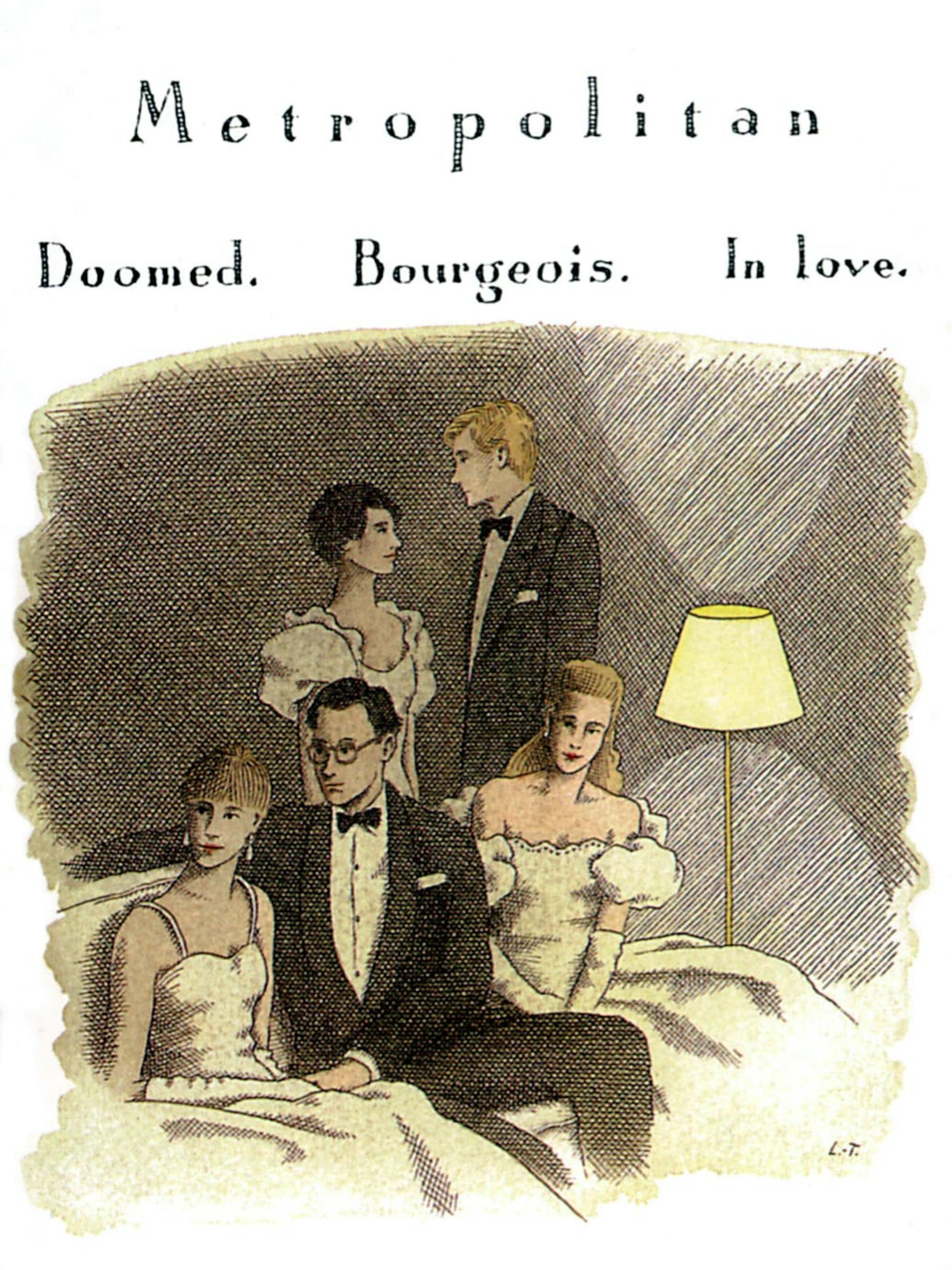 The key art for the movie Metropolitan. There is a sketch depiction of five young people sitting in evening wear, lit by a single lamp. Above the image is the title, and “Doomed. Bourgeois. In Love.”