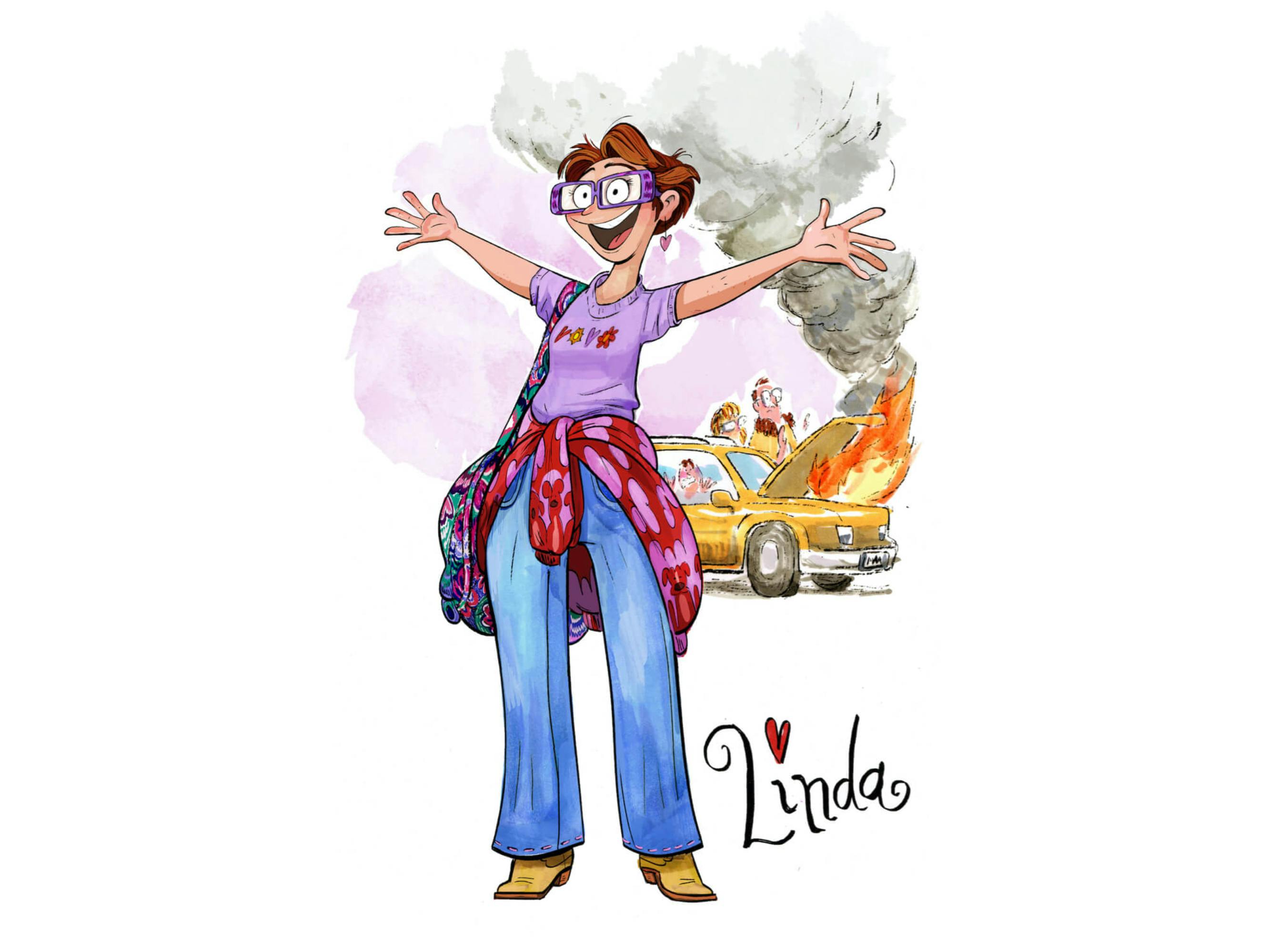 Linda wears jeans, yellow boots, purple t-shirt, and pink sweater tied around her waist. Her eyes are magnified by purple glasses and she looks happy, despite the car’s hood erupting in fire behind her.