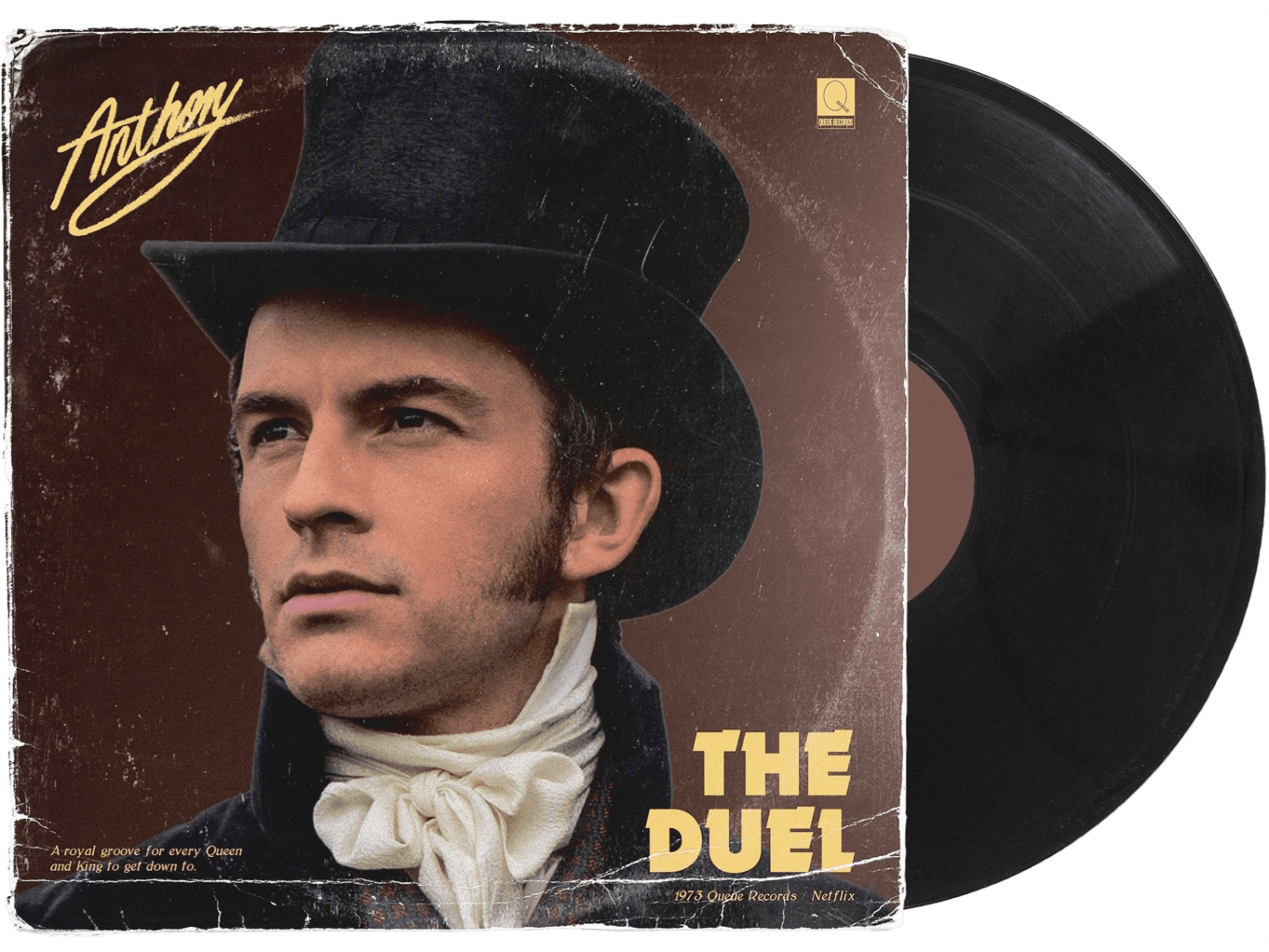 Anthony Bridgerton (Jonathan Bailey) on an album cover. In yellow writing, it reads “Anthony,” “A royal groove for every Queen and King to get down to,” “1973 Queue records Netflix,” and “The Duel.” He wears his signature look of black top hat, white shirt, and black jacket.