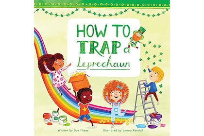 How To Trap A Leprechaun picture book cover by Sue Fliess and Emma Randall