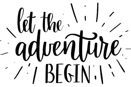 Words saying 'let the adventure begin'