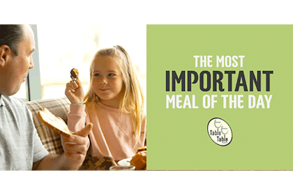 Girl feeding dad breakfast, copy says 'The most important meal of the day'