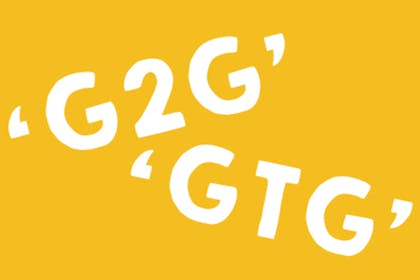 11. GTG or G2G