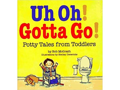 7. Uh Oh! Gotta Go!: Potty Tales from Toddlers by Bob McGrath