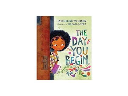 13. The Day You Begin by Jacqueline Woodson, £8.49