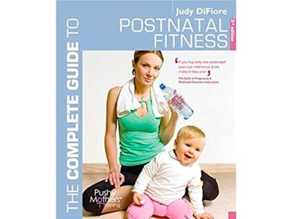 8. The Complete Guide to Postnatal Fitness