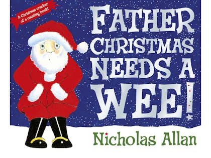 23. Father Christmas Needs a Wee by Nicholas Allen