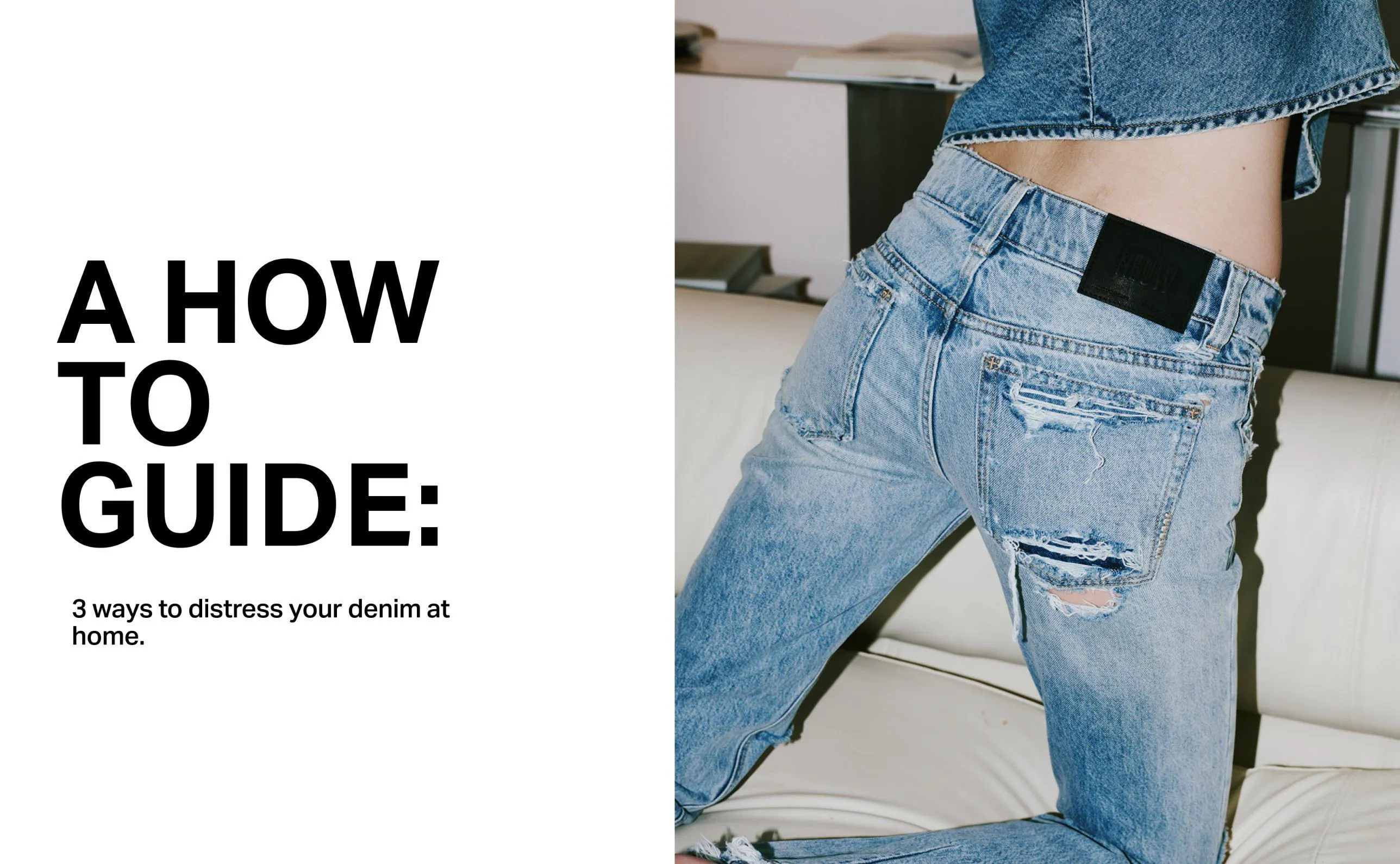 How To Distress Your denim
