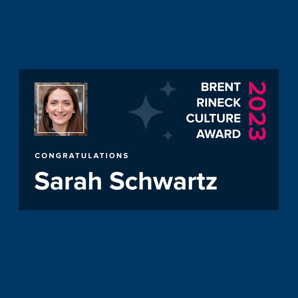 Sarah Schwartz Wins 2023 Brent Rineck Culture Award