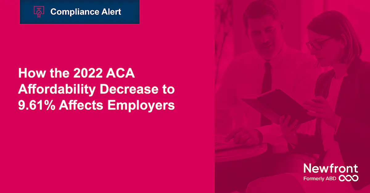 How The 2022 ACA Affordability Decrease To 9 61 Affects Employers