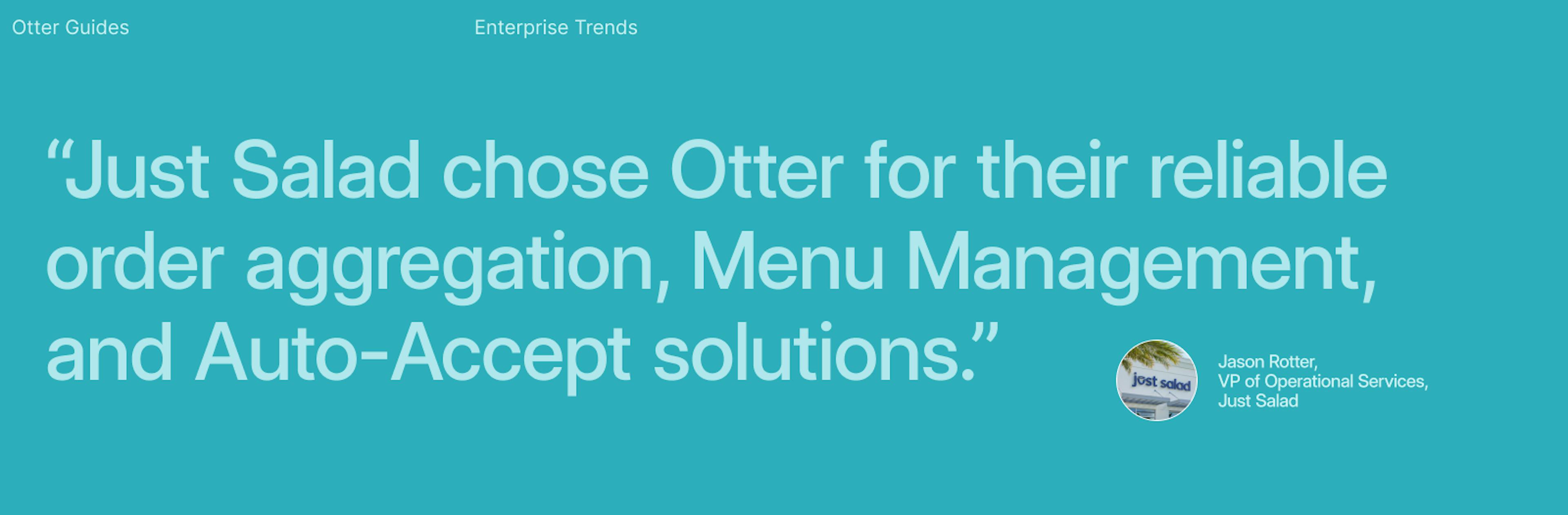 Blue graphic with a quote about why Just Salad chose Otter