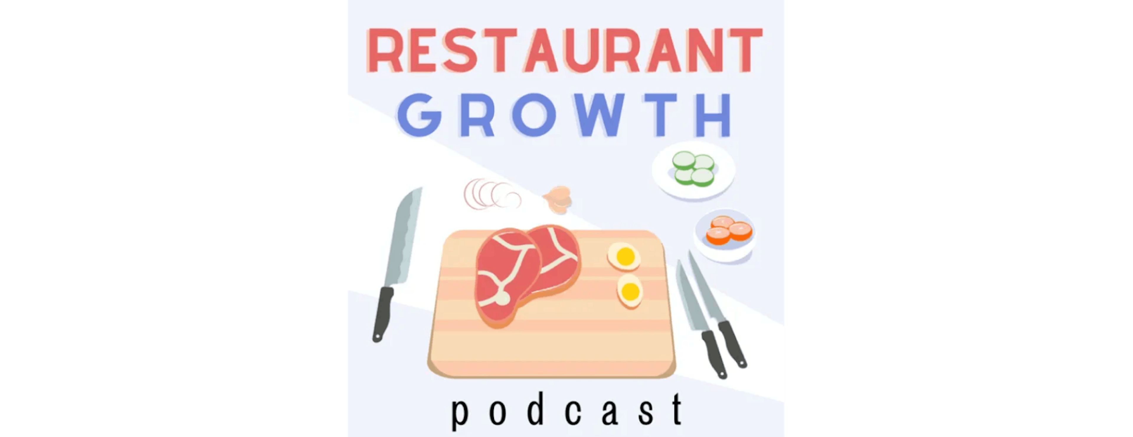 Cover of the Restaurant Growth podcast