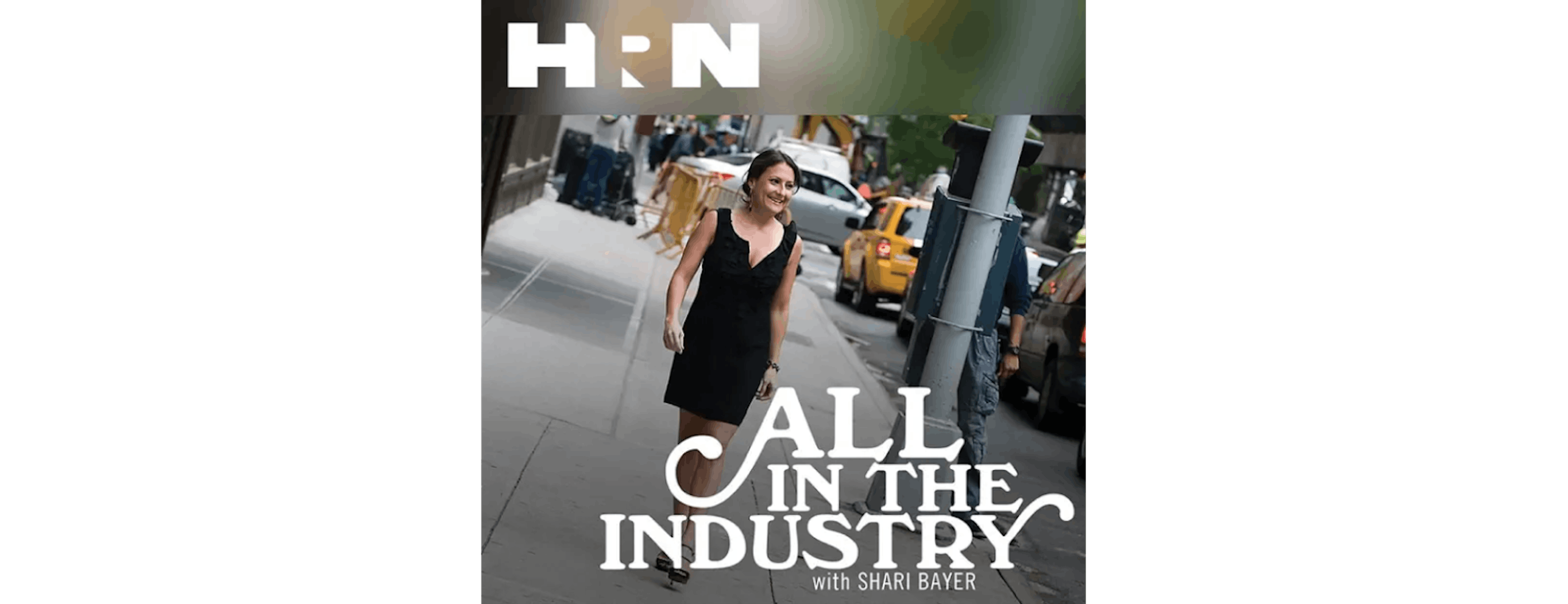 Cover of the All in the Industry podcast with Shari Bayer