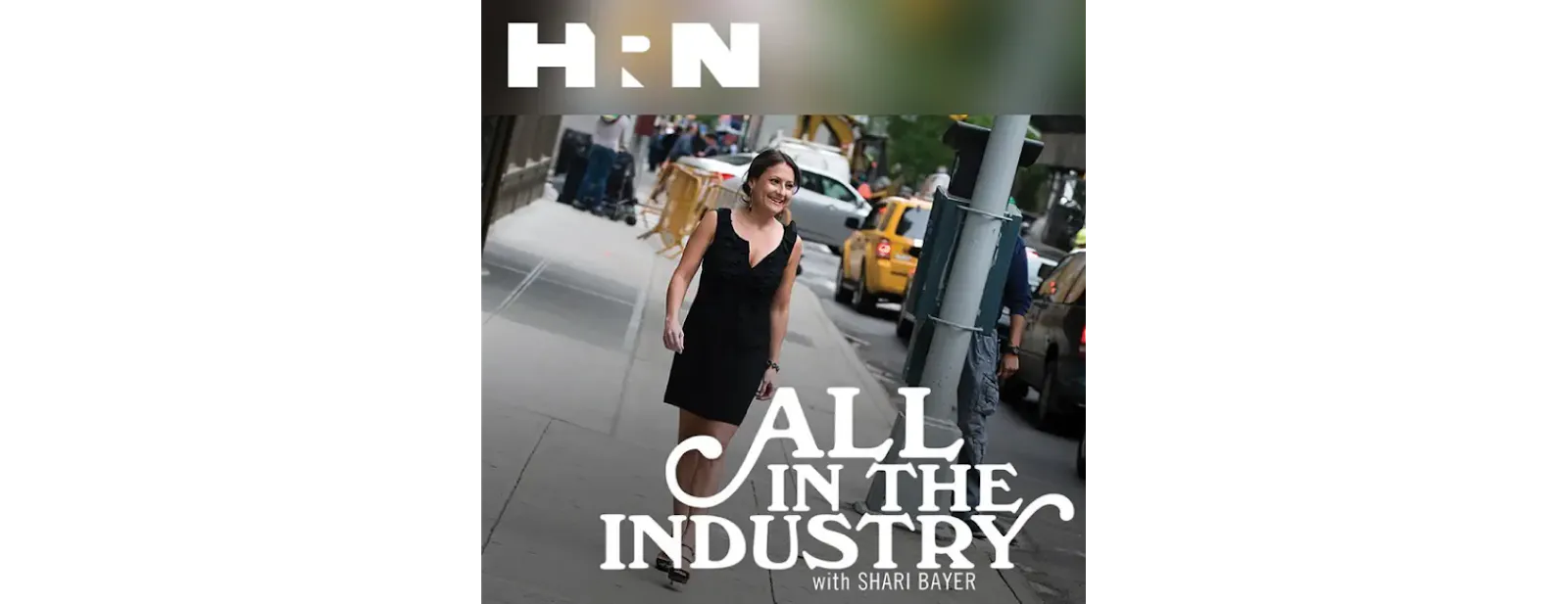 Cover of the All in the Industry podcast with Shari Bayer