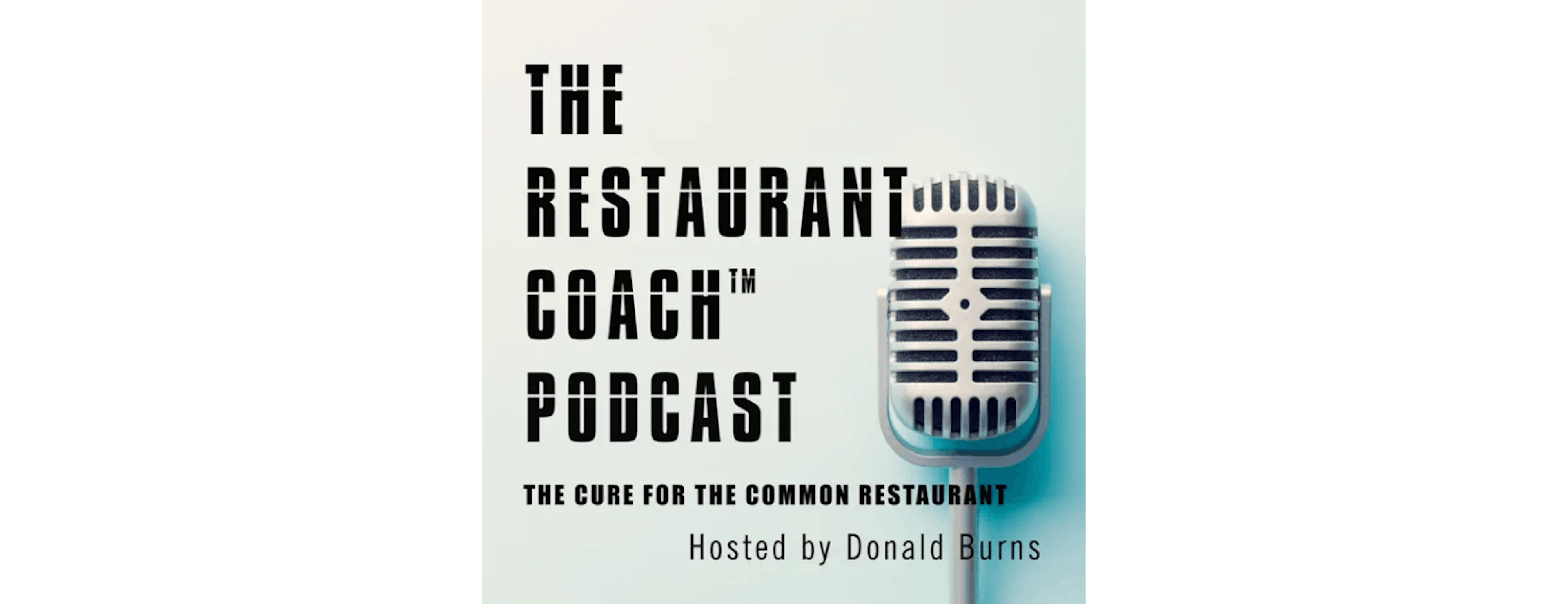 Cover of The Restaurant Coach Podcast with Donald Burns