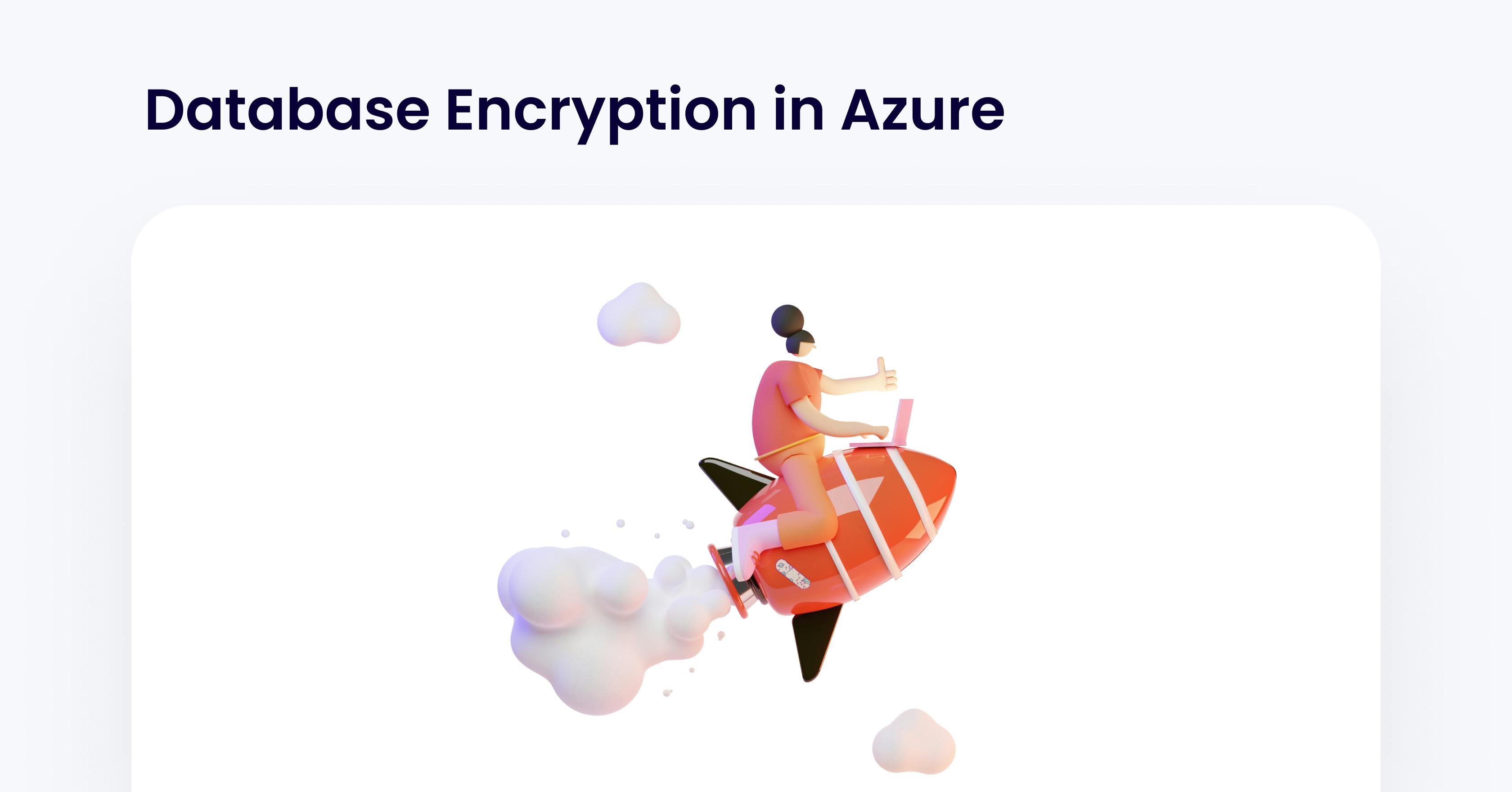 Security & GDPR - Database Encryption in Azure