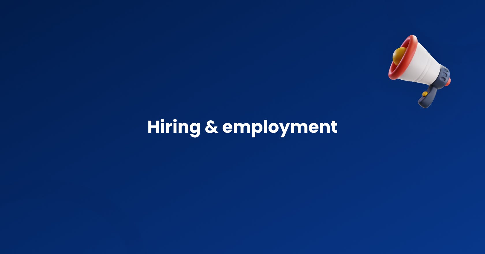 Hiring & employment