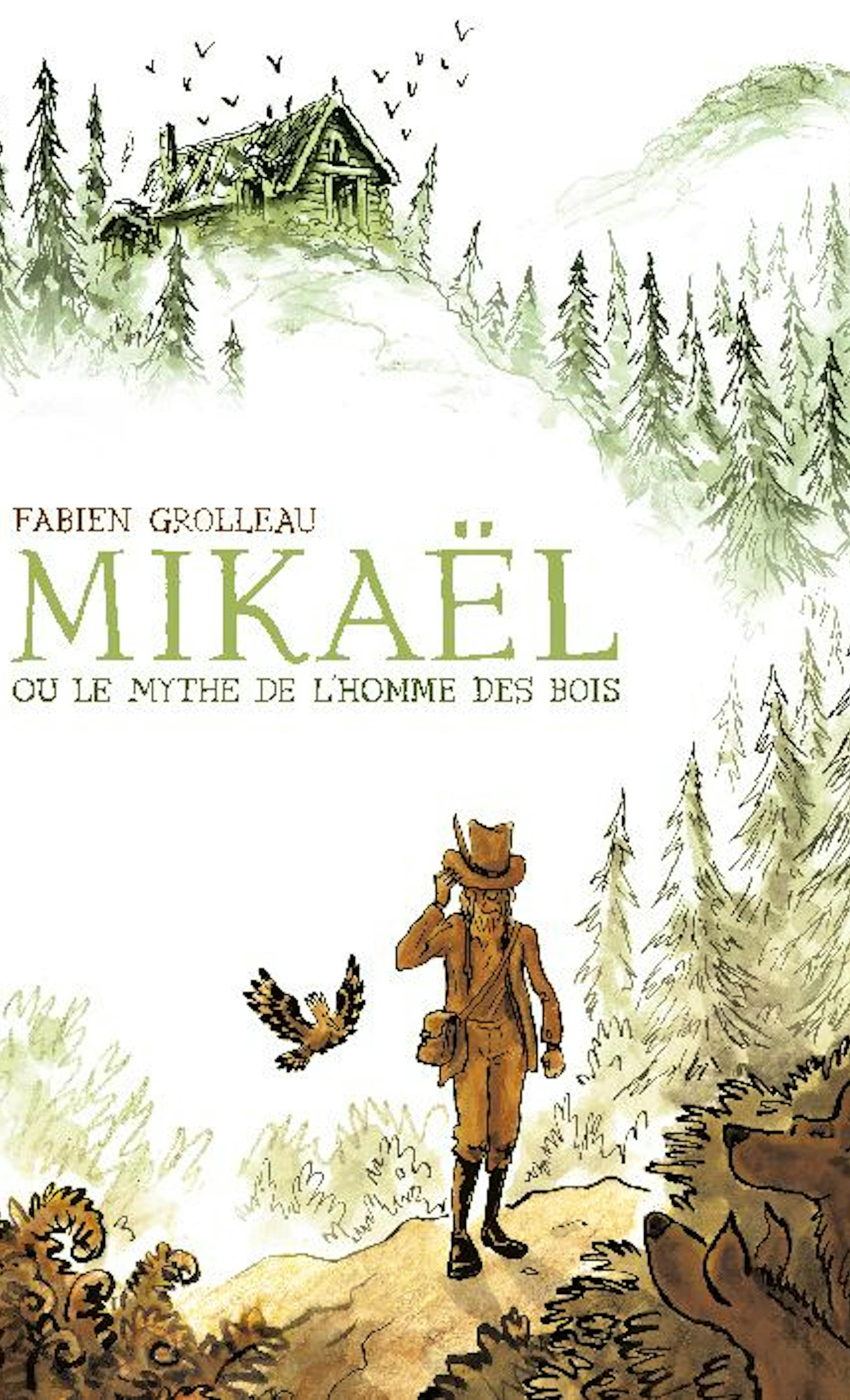 Mickaël ou l'homme des bois