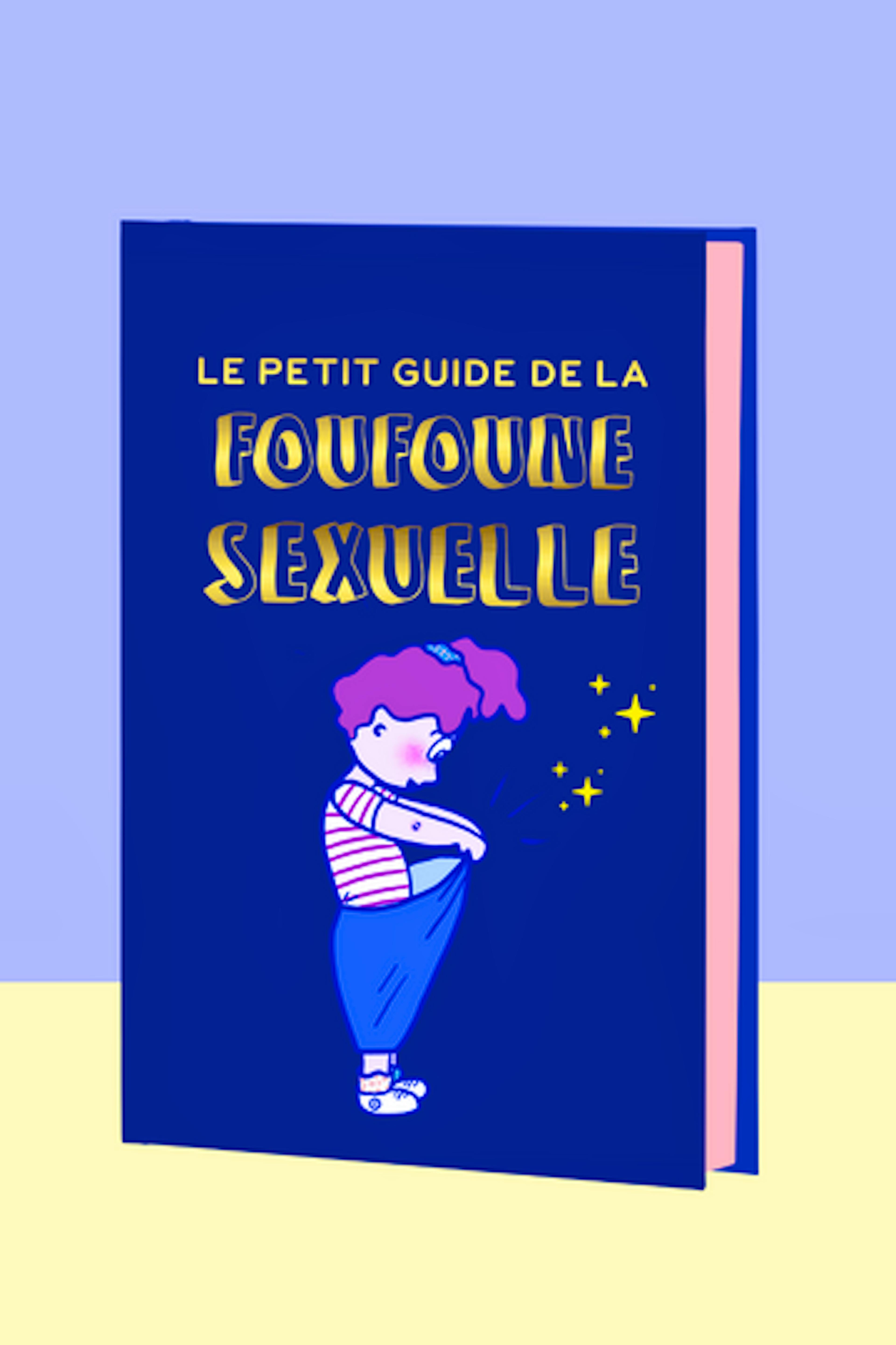 petit guide de la foufoune sexuelle