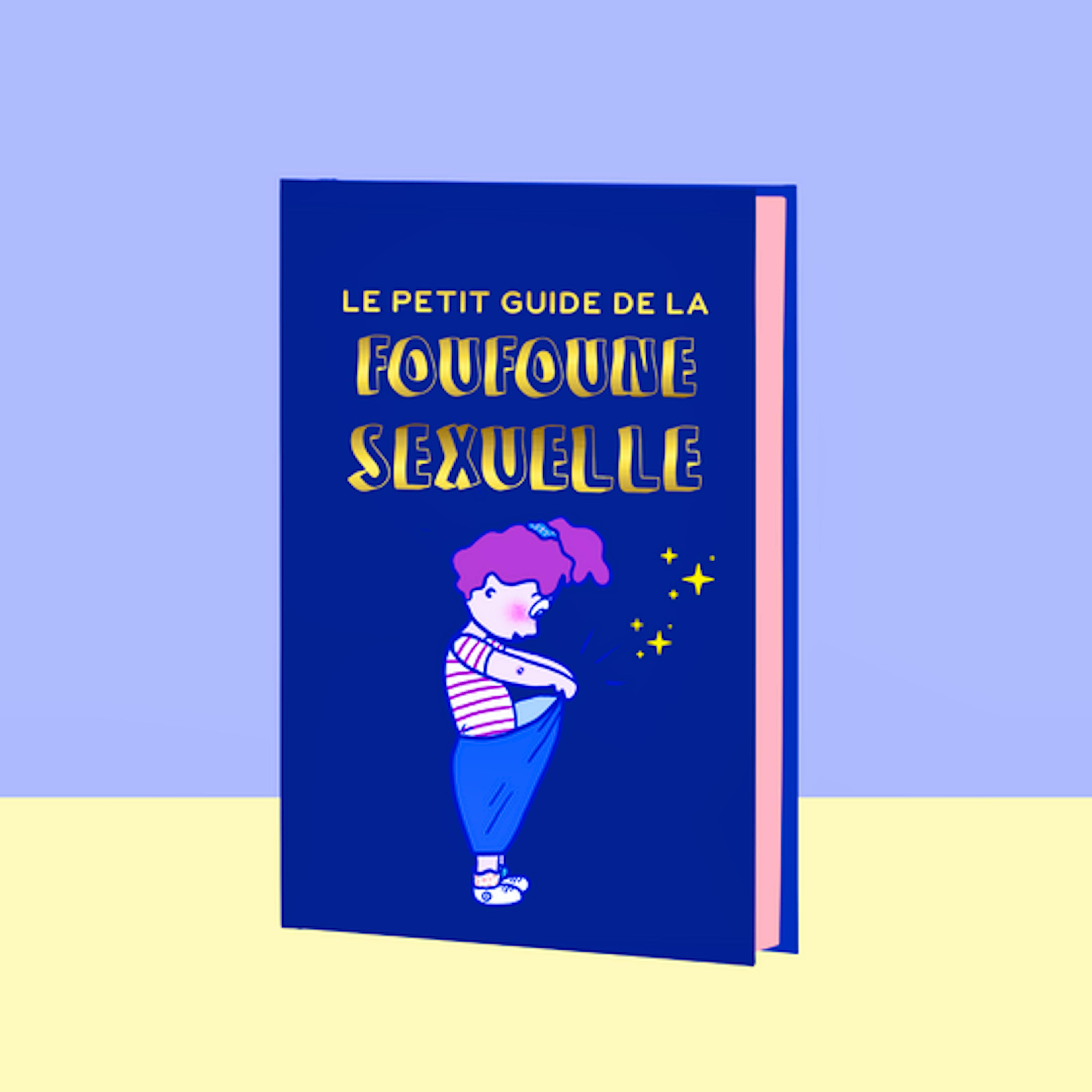 petit guide de la foufoune sexuelle