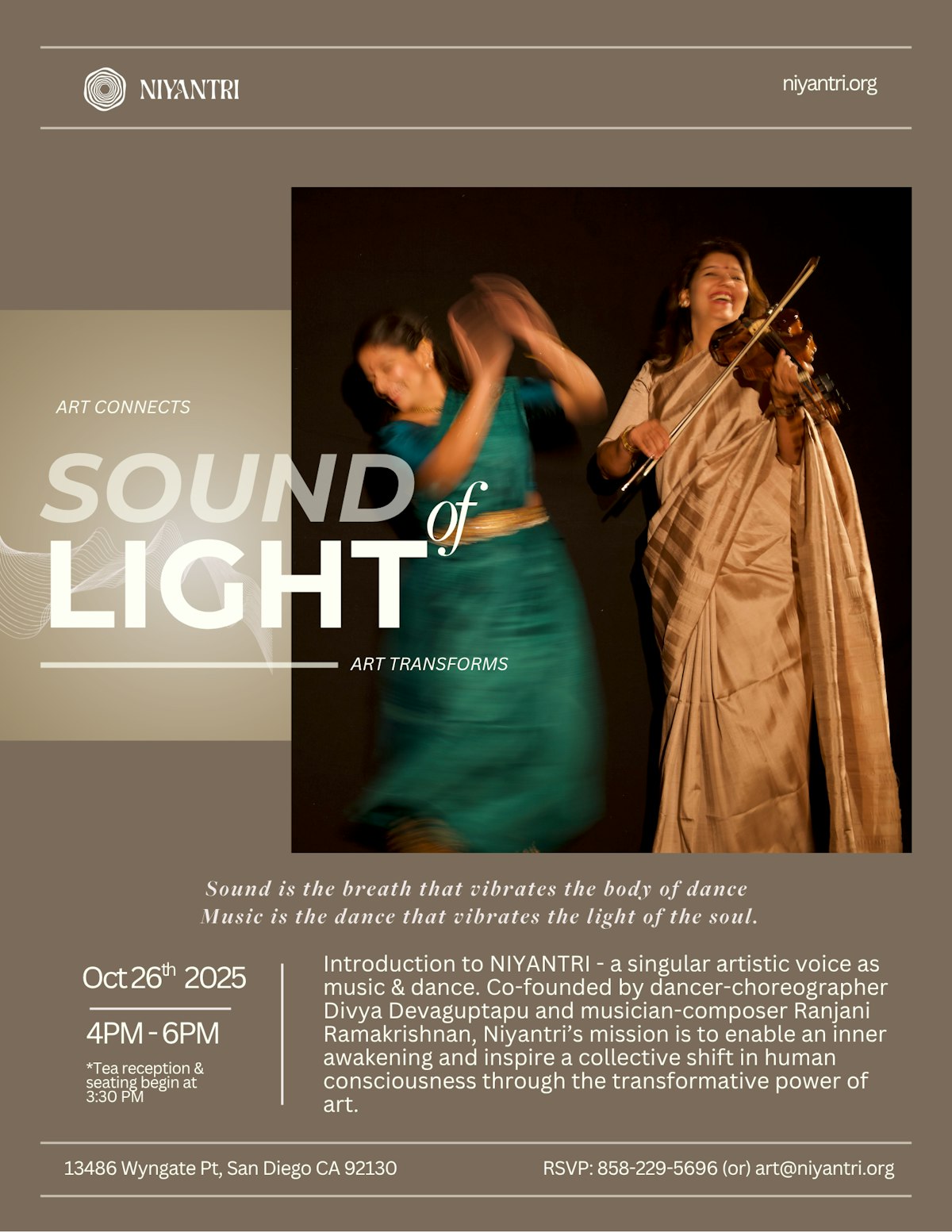 "Sound is the breath that vibrates the body of dance Music is the dance that vibrates the light of the soul"