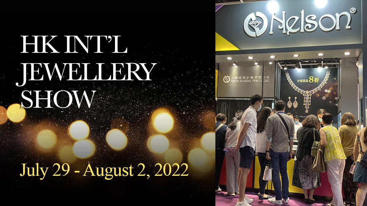 Hong Kong International Jewellery Show July 2022