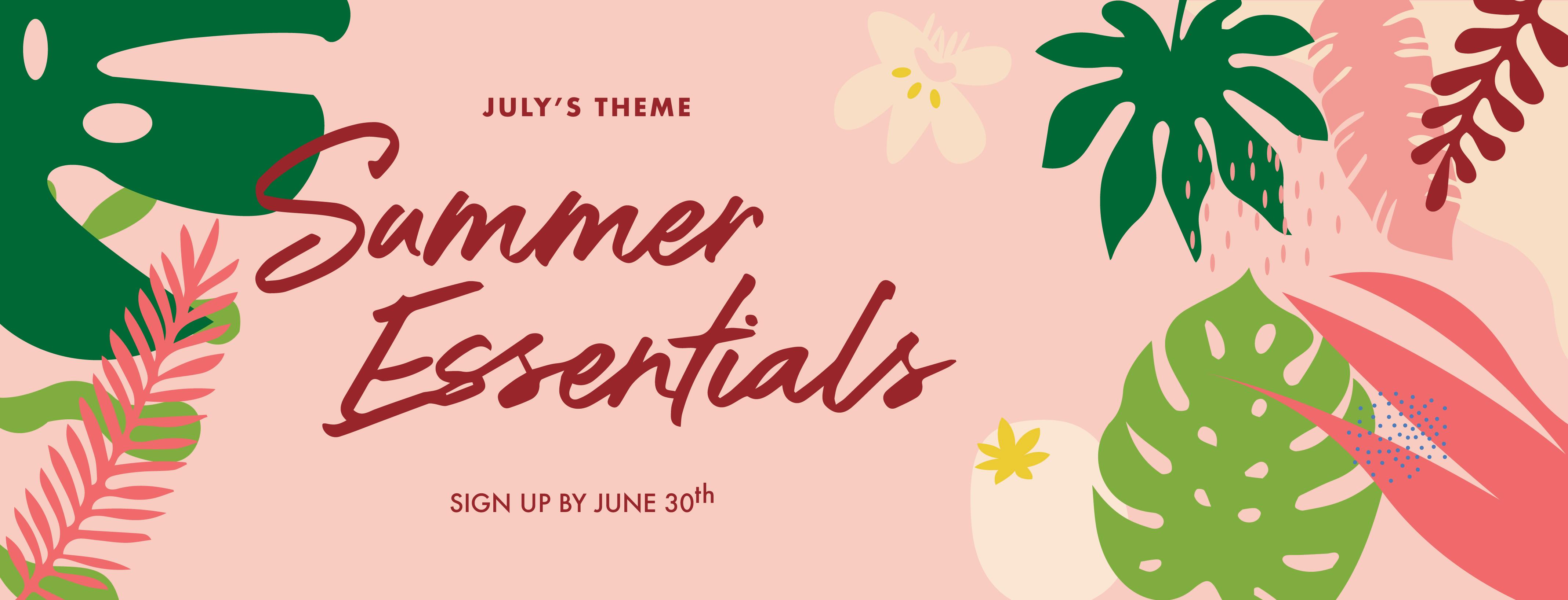 nomakenolife july box theme summer essentials
