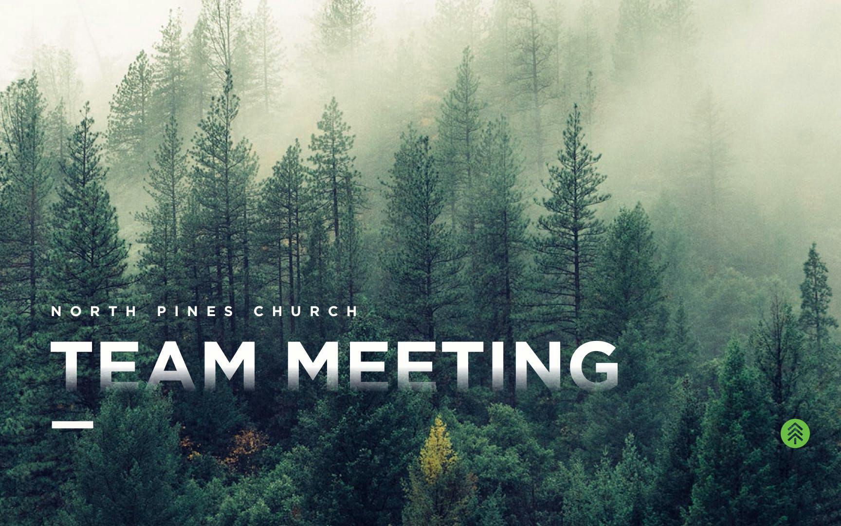 Pine tree forest with Team Meeting overlay.