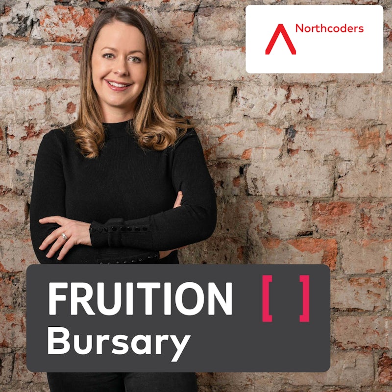 Fruition IT announces bursary partnership with Northcoders