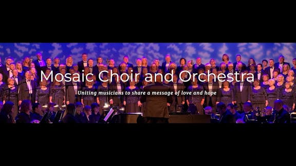 Mosaic Choir and Orchestra