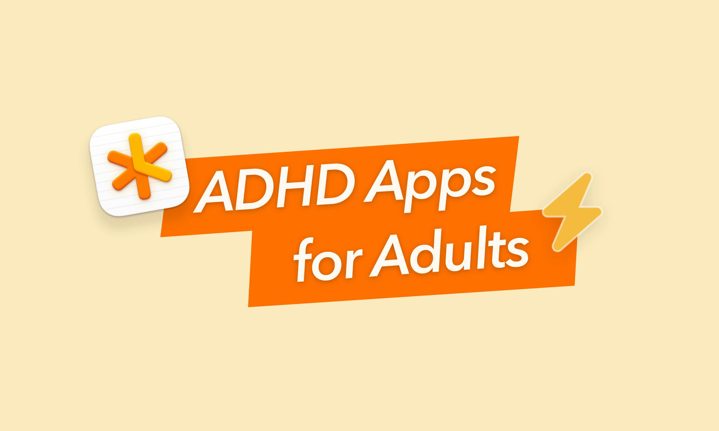 Best ADHD Apps for Adults in 2024